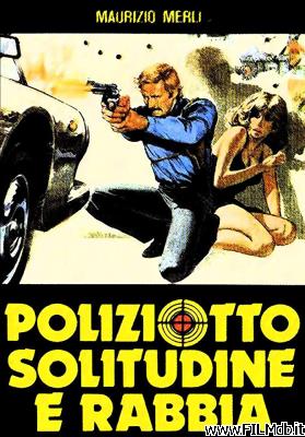 Locandina del film poliziotto solitudine e rabbia